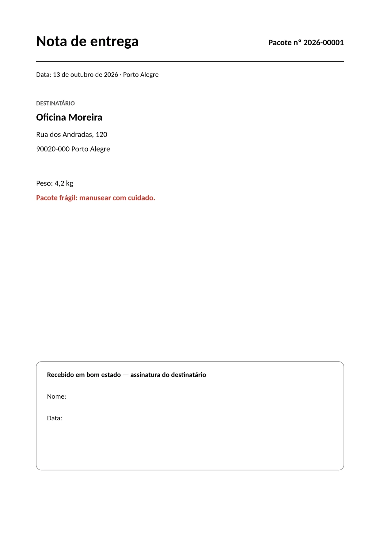 Nota de entrega A4 com o mesmo número do pacote e um espaço para a assinatura do destinatário.